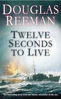 Cover Twelve Seconds To Live (eBook, ePUB)
