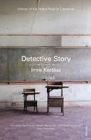 Detective Story (eBook, ePUB) - Kertesz, Imre