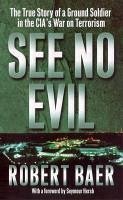 See No Evil (eBook, ePUB) - Baer, Robert