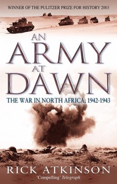 An Army At Dawn (eBook, ePUB) - Atkinson, Rick