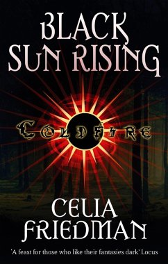 Black Sun Rising (eBook, ePUB) - Friedman, Celia