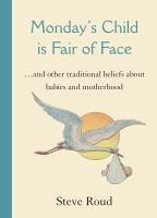Cover Monday's Child is Fair of Face (eBook, ePUB)