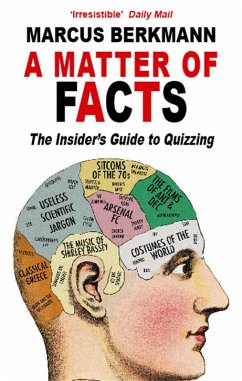 A Matter Of Facts: The Insider's Guide To Quizzing (eBook, ePUB) - Berkmann, Marcus