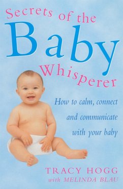 Secrets Of The Baby Whisperer (eBook, ePUB) - Blau, Melinda; Hogg, Tracy
