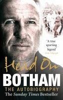 Head On - Ian Botham: The Autobiography (eBook, ePUB) Cover Head On - Ian Botham: The Autobiography (eBook, ePUB)