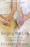 Singing the Life (eBook, ePUB)