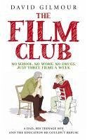 The Film Club (eBook, ePUB) - Gilmour, David
