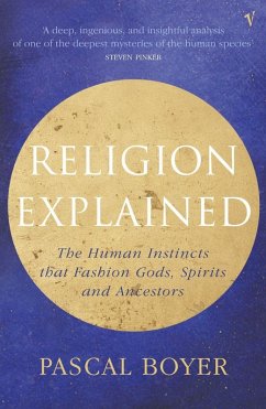 Religion Explained (eBook, ePUB) - Boyer, Pascal