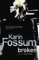 Broken (eBook, ePUB) - Fossum, Karin