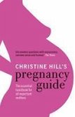 Christine Hill's Pregnancy Guide (eBook, ePUB)