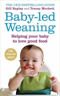 Baby-led Weaning (eBook, ePUB) - Rapley, Gill; Murkett, Tracey