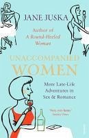 Unaccompanied Women (eBook, ePUB) - Juska, Jane