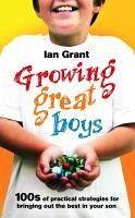 Growing Great Boys (eBook, ePUB) - Grant, Ian