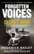 Forgotten Voices of the Secret War... - Bild 1