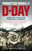 Forgotten Voices of D-Day (eBook, ePUB)