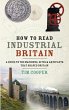 How to Read Industrial Britain (eBook,... - Bild 1