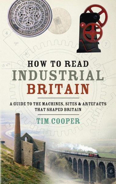 How to Read Industrial Britain (eBook, ePUB)