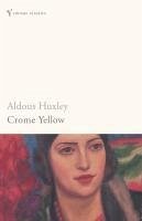 Crome Yellow (eBook, ePUB) - Huxley, Aldous