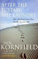 After The Ecstasy, The Laundry (eBook, ePUB) - Kornfield, Jack