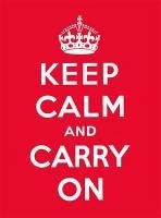 Keep Calm and Carry On (eBook, ePUB)