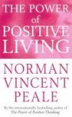 The Power Of Positive Living (eBook, ePUB)