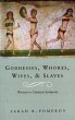 Goddesses, Whores, Wives and Slaves... - Bild 1