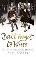 Don't Forget to Write (eBook, ePUB) - Hobbs, Pam