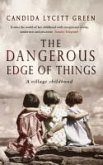 The Dangerous Edge Of Things (eBook, ePUB)