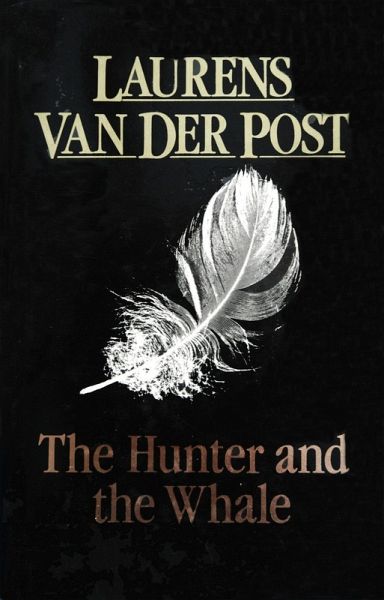 The Hunter And The Whale (eBook, ePUB) The Hunter And The Whale (eBook, ePUB)