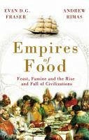 Empires of Food (eBook, ePUB) - Rimas, Andrew; D. G. Fraser, Evan