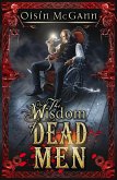 Wisdom of Dead Men (eBook, ePUB)