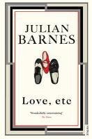 Love, Etc (eBook, ePUB) - Barnes, Julian