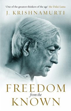 Freedom from the Known (eBook, ePUB) - Krishnamurti, J.