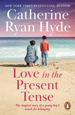 Love In The Present Tense (eBook, ePUB) - Ryan Hyde, Catherine