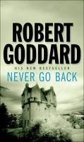 Never Go Back (eBook, ePUB) - Goddard, Robert