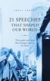 21 Speeches That Shaped Our World (eBook, ePUB)