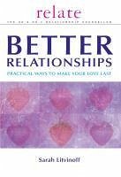 The Relate Guide to Better Relationships (eBook, ePUB) - Litvinoff, Sarah