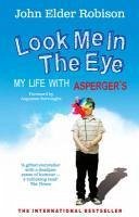 Look Me in the Eye (eBook, ePUB) - Robison, John Elder