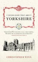 I Never Knew That About Yorkshire (eBook, ePUB) - Winn, Christopher