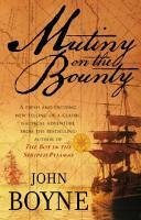 Mutiny On The Bounty (eBook, ePUB) - Boyne, John