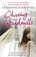 Chasing Windmills (eBook, ePUB) - Ryan Hyde, Catherine