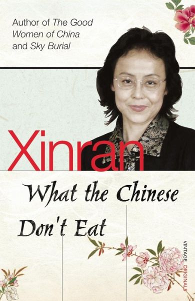 What the Chinese Don't Eat (eBook, ePUB) What the Chinese Don't Eat (eBook, ePUB)