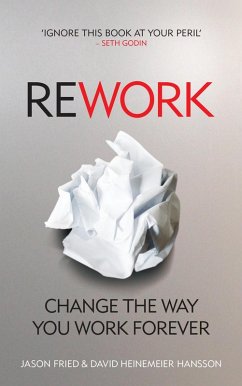ReWork (eBook, ePUB) - Heinemeier Hansson, David; Fried, Jason