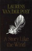 A Story Like the Wind (eBook, ePUB)