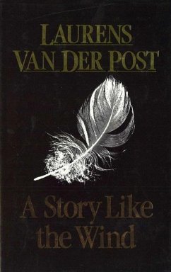 A Story Like the Wind (eBook, ePUB) - Post, Laurens Van Der