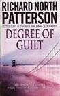 Degree Of Guilt (eBook, ePUB) - Patterson, Richard North