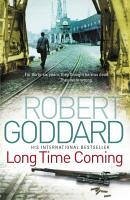 Long Time Coming (eBook, ePUB) - Goddard, Robert