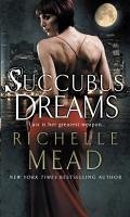 Succubus Dreams (eBook, ePUB) - Mead, Richelle