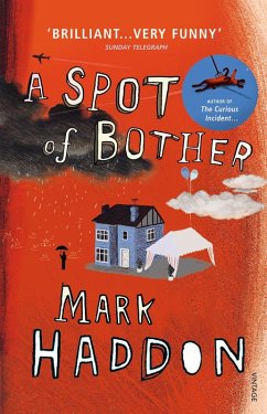 A Spot of Bother (eBook, ePUB) - Haddon, Mark