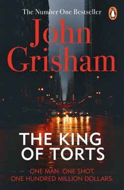 The King Of Torts (eBook, ePUB) - Grisham, John